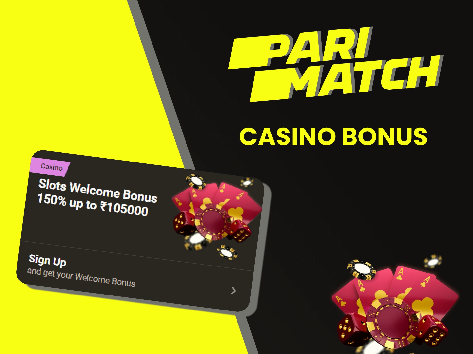 Parimatch gives a welcome bonus to the casino.