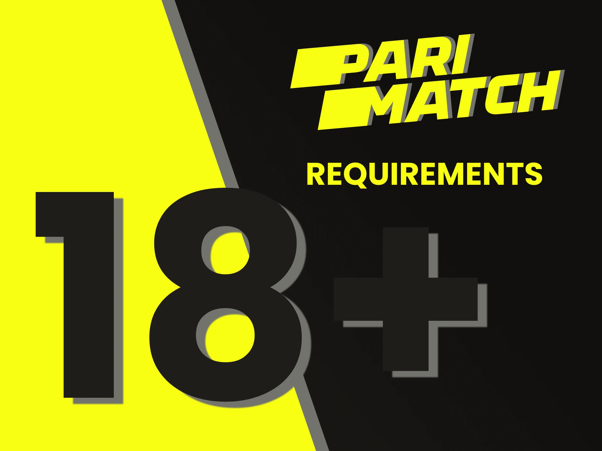 We will tell you about the requirements for registering on Parimatch.
