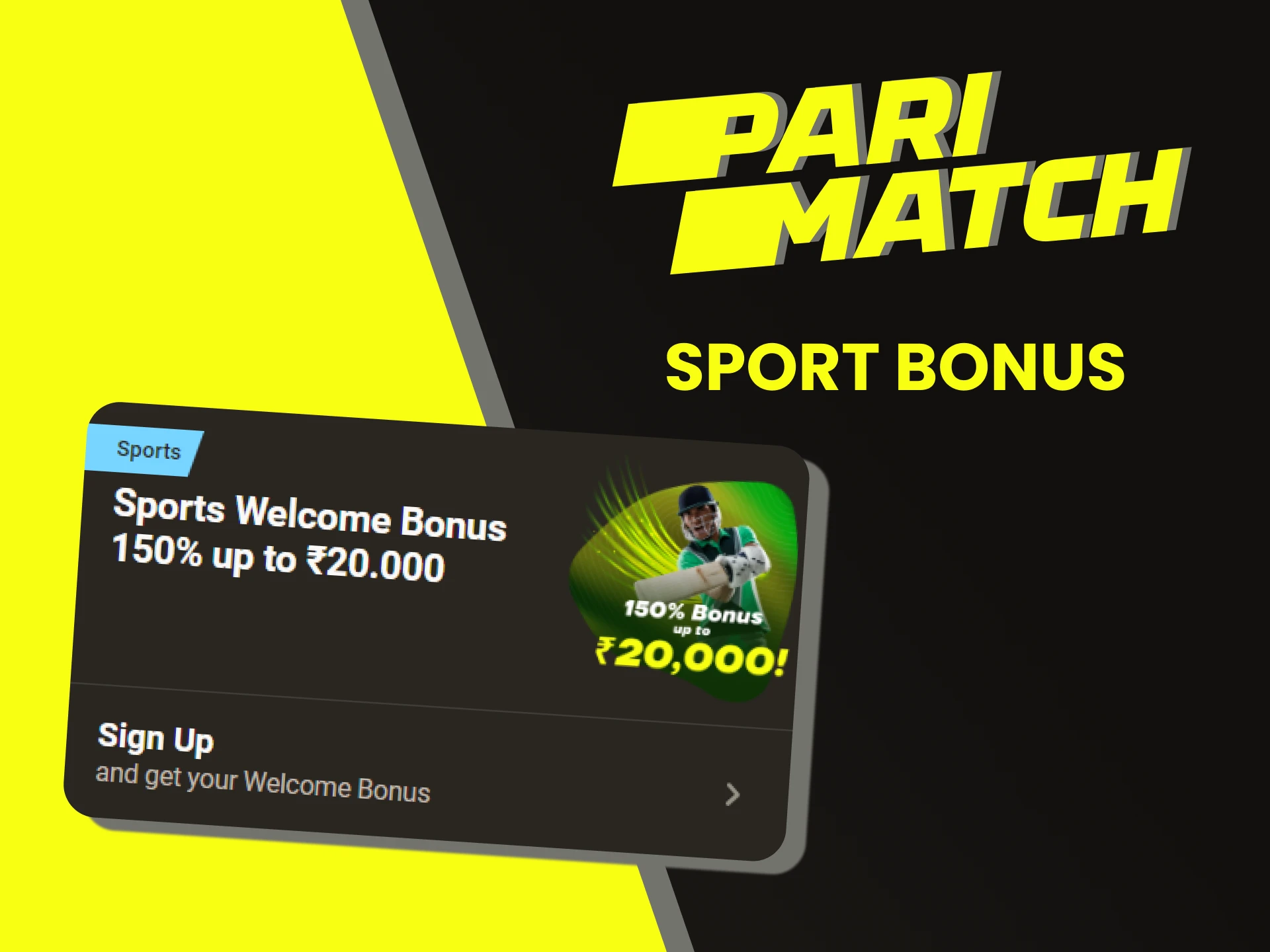 Parimatch has a welcome bonus for sports.